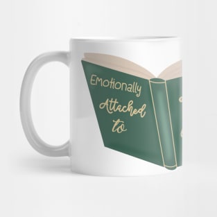 Attached To Fictional Characters Mug